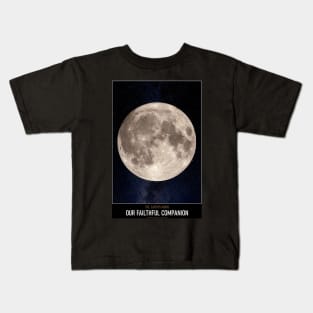 High Resolution Astronomy Our Faithful Companion Kids T-Shirt